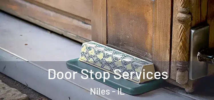 Door Stop Services Niles - IL