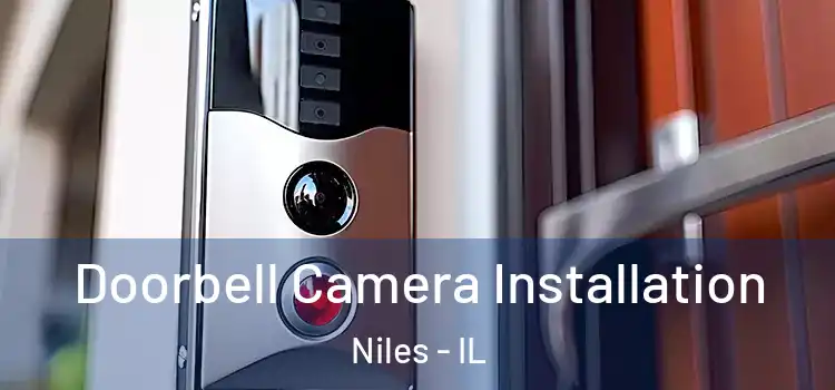  Doorbell Camera Installation Niles - IL