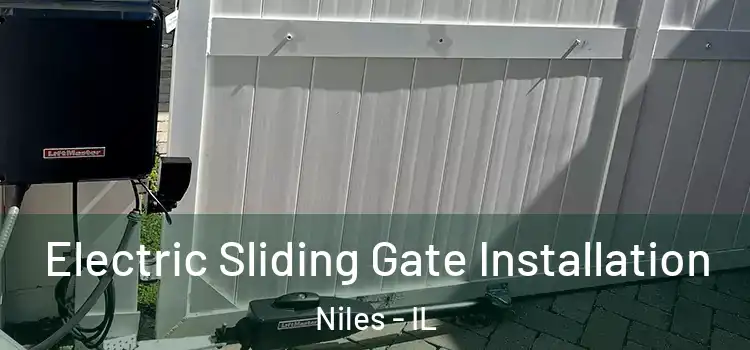  Electric Sliding Gate Installation Niles - IL