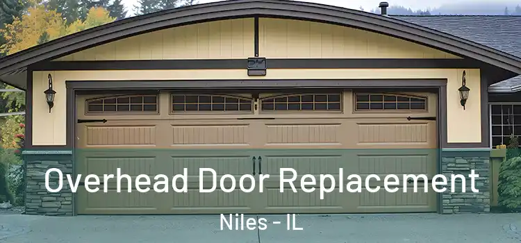  Overhead Door Replacement Niles - IL