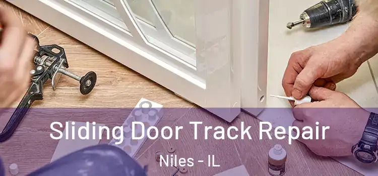  Sliding Door Track Repair Niles - IL